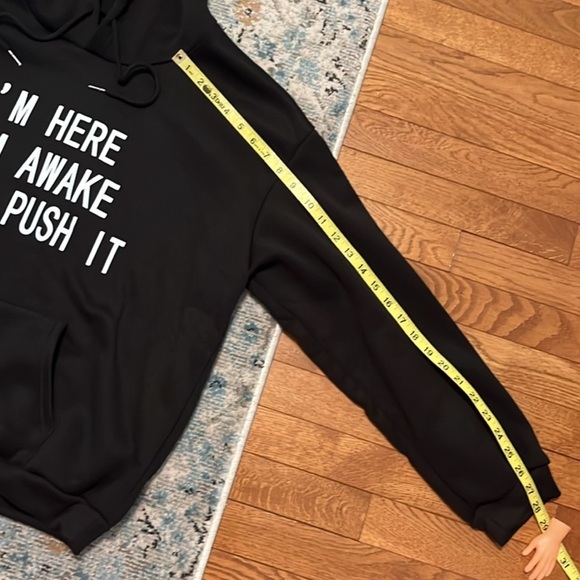I’m Here. I’m Awake. Don’t Push It. Black Hoodie - Picture 6 of 14